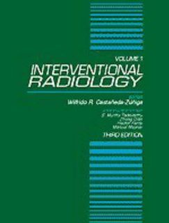 Interventional Radiology (Two Volume Set) (9780683014778) Wilfrido R. Castaneda Zuniga, Zhong Qian, S. Murthy Tadavarthy Books