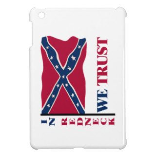 In Redneck We Trust Rebel Flag iPad Mini Cases