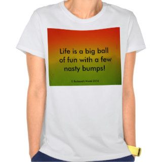 Life Quote Shirts