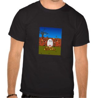 Humpty Dumpty had a Great fall T Shirts