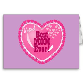 Best Mom EVER Greeting Card