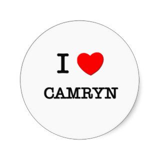 I Love Camryn Round Sticker
