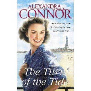 The Turn of the Tide Alexandra Connor 9780007121649 Books