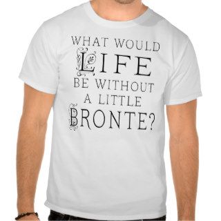 Funny Emily Bronte Reading Quote Shirts