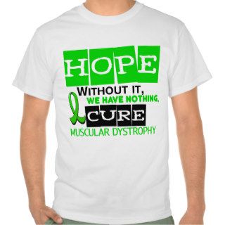 Muscular Dystrophy HOPE 2 Tee Shirts