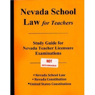Study guide for State of Nevada Department of Education licensure examinations ; Nevada constitution ; Nevada school law Richard Daugherty Books