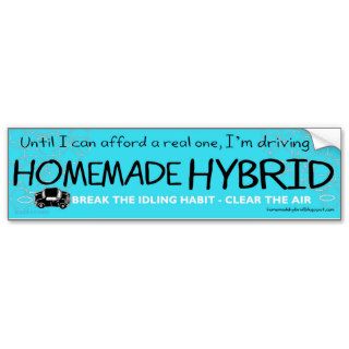 Homemade Hybrid Bumper Stickers