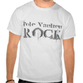 Pole Vaulters Rock Tshirts