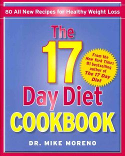 The 17 Day Diet Cookbook 80 All New Recipes for Healthy Weight Loss (Hardcover) Diet Books