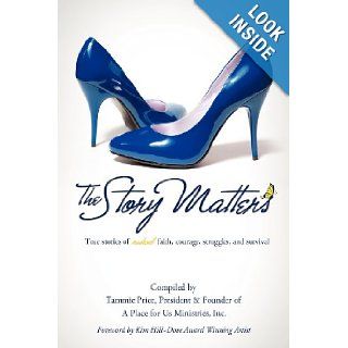 The Story Matters Tammie Price 9781622303021 Books