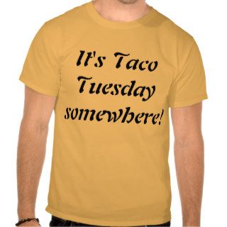 Taco Tuesday T Shirt