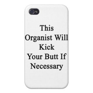 This Organist Will Kick Your Butt If Necessary iPhone 4/4S Covers