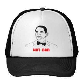 Not Bad Barack Obama Rage Face Meme Hats