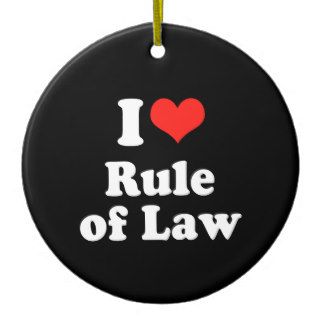 I LOVE RULE OF LAW.png Christmas Tree Ornament