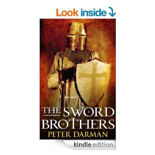 The Sword Brothers (The Crusader Chronicles Book 1) eBook Peter Darman Kindle Store
