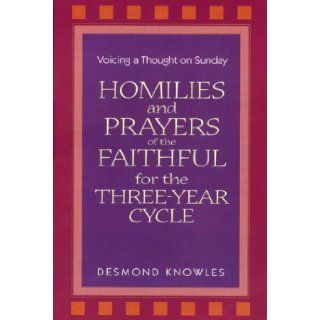 Voicing a Thought on Sunday Homilies and Prayers of the Faithful for the Three Year Cycle 9781856070348 Books