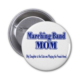 Marching Band Mom/ French Horn Pin
