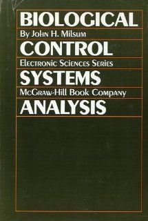 Biological Control Systems Analysis John H. Milsum 9780070423985 Books