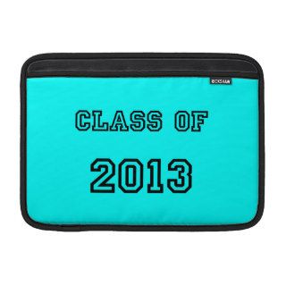 Class of 2013 Neon Blue Senior Graduation Gifts Sleeves For MacBook Air