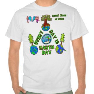 Every Day is Earth Day Shirts