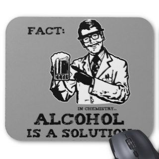 Alcohol is a Solution in Chemistry Retro Mouse Pad