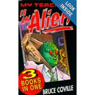 My Teacher Is an Alien Bruce Coville 9780006751571 Books