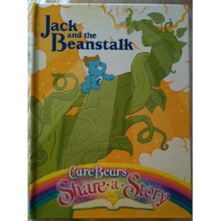 Jack and the Beanstalk CareBears / Share a Story David Polter, Jeffery Harter Books