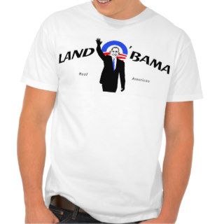 Land O'Bama T shirt