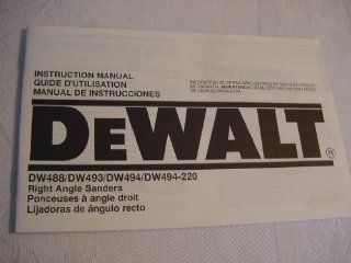 DeWalt DW488 DW493 DW494 DW494 220 Right Angle Sanders Instruction Manual English, French, Spanish 