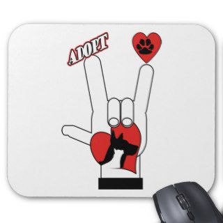ASL SIGN LANGUAGE   I LOVE YOU RESCUE ADOPT DOGS MOUSEPAD