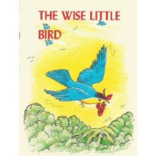 The Wise Little Bird An Illustrated Gospel Story Booklet Floyd McCague Books