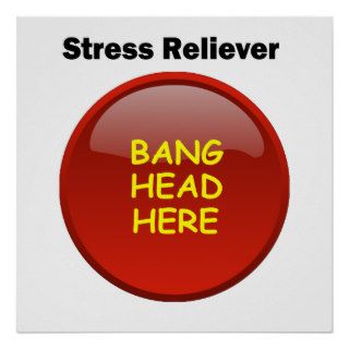 Stress Reliever Poster