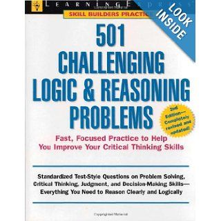 501 Challenging Logic & Reasoning Problems (501 Series) LearningExpress Editors 9781576855348 Books