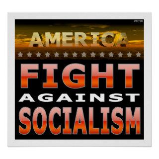 Fight Against Socialism Posters