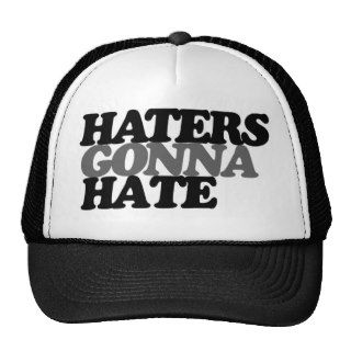 Haters gonna hate funny teen trend