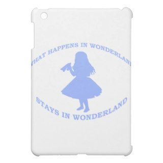 What Happens In Wonderland Stays In Wonderland iPad Mini Cover