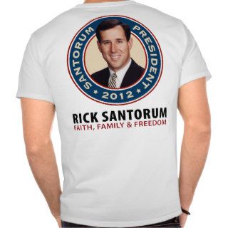 Rick Santorum for President 2012 Shirt