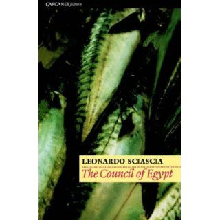 The Council of Egypt Leonardo Sciascia, Adrienne Foulke 9781857544343 Books