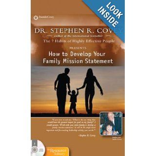 How to Develop Your Family Mission Statement Stephen R. Covey Books