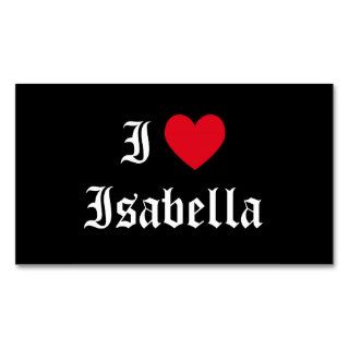 I Love Isabella Business Card Template