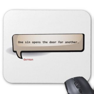 German One sin opens the door for another Mousepads