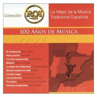 Mejor Musica Tradicional Espanola Rca 100 Music