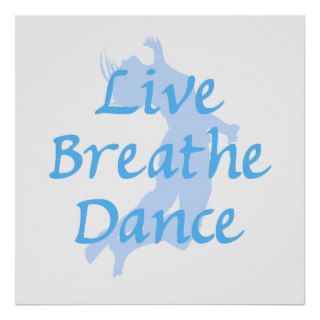 Live Breathe Dance Print