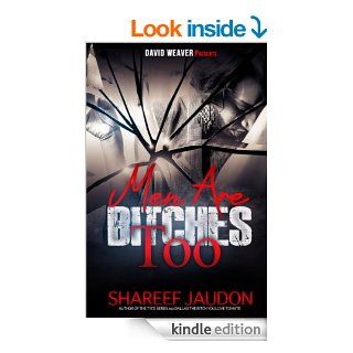 Men Are Bitches Too eBook Shareef Jaudon Kindle Store