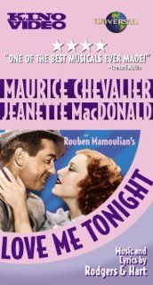 Love Me Tonight [VHS] Maurice Chevalier, Jeanette MacDonald, Charles Ruggles, Charles Butterworth, Myrna Loy, C. Aubrey Smith, Elizabeth Patterson, Ethel Griffies, Blanche Friderici, Joseph Cawthorn, Robert Greig, Bert Roach, Florence Wix, Cecil Cunningha