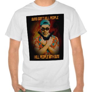 I Kill People T Shirts
