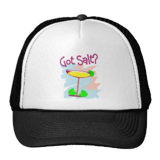 Got Salt?  Margarita Lovers T Shirts & Gifts Hats