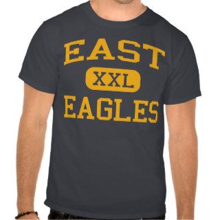 East   Eagles   East High School   Pueblo Colorado Tee Shirts