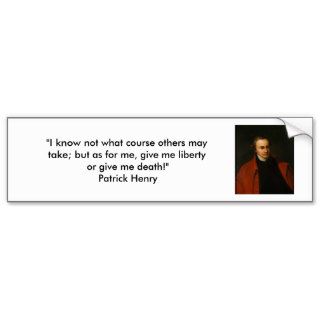 Patrick Henry   Liberty or Death Bumper Stickers