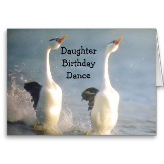 DAUGHTER BIRTHDAY DANCE GREETING CARDS